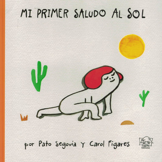 MI PRIMER SALUDO AL SOL